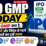 IPO GMP Today Latest Grey Market Premium News